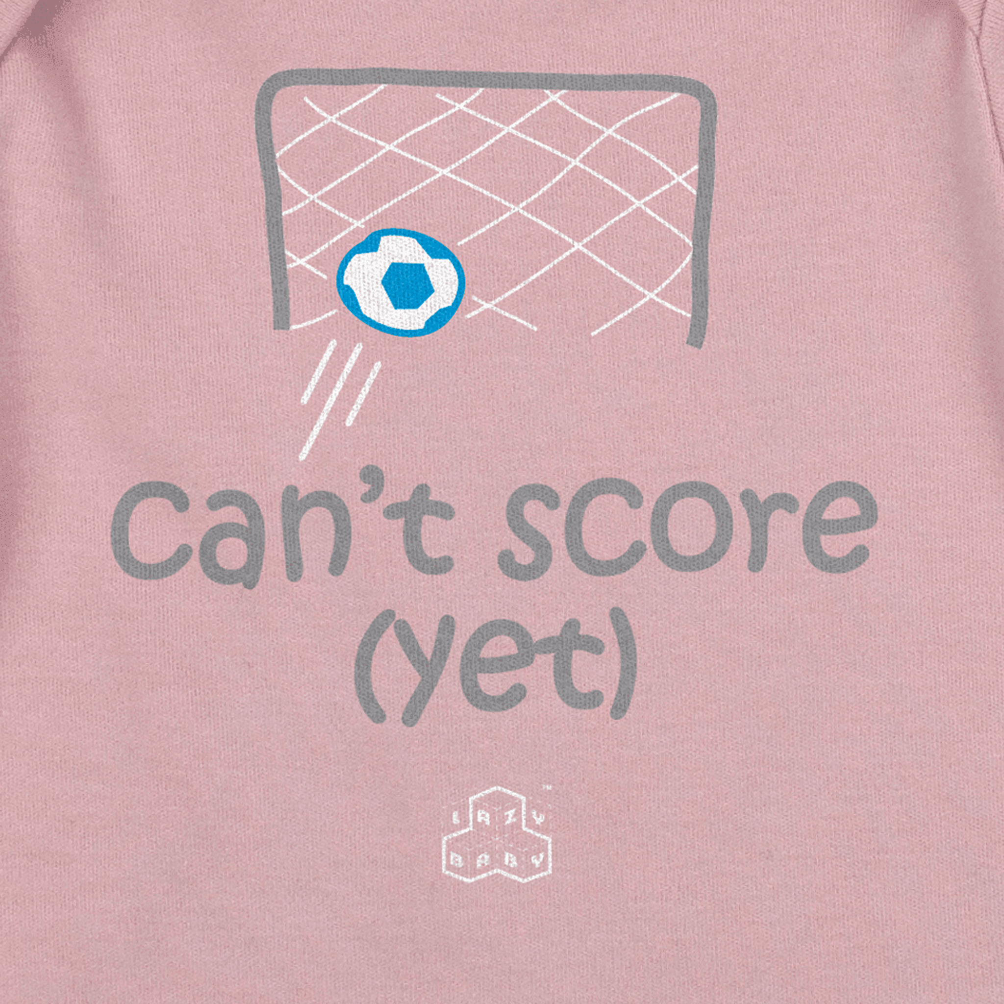 Newborn Gift for Footballers - Can't Score Yet.