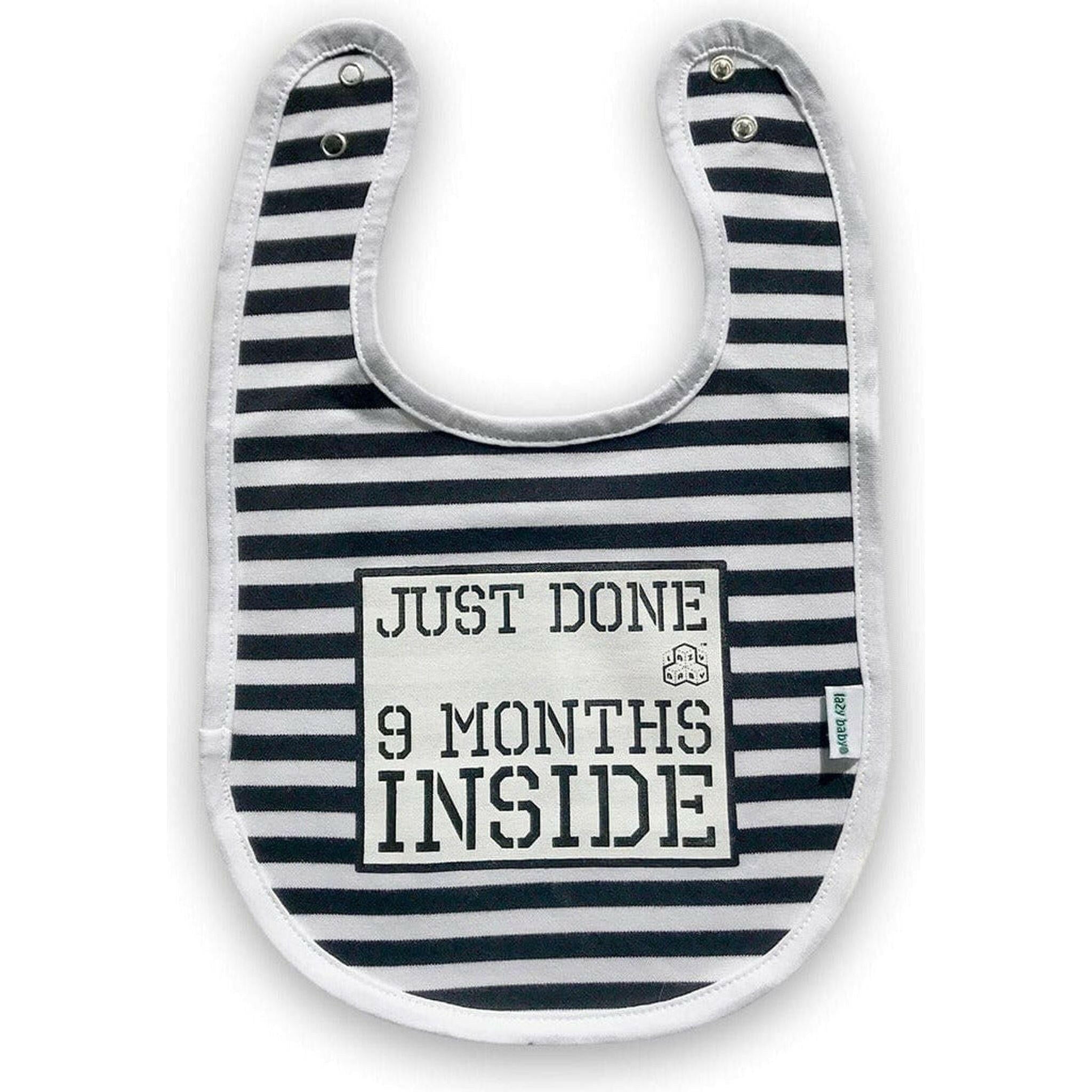 Newborn Striped Black & White Bib Just Done 9 Months Inside®.